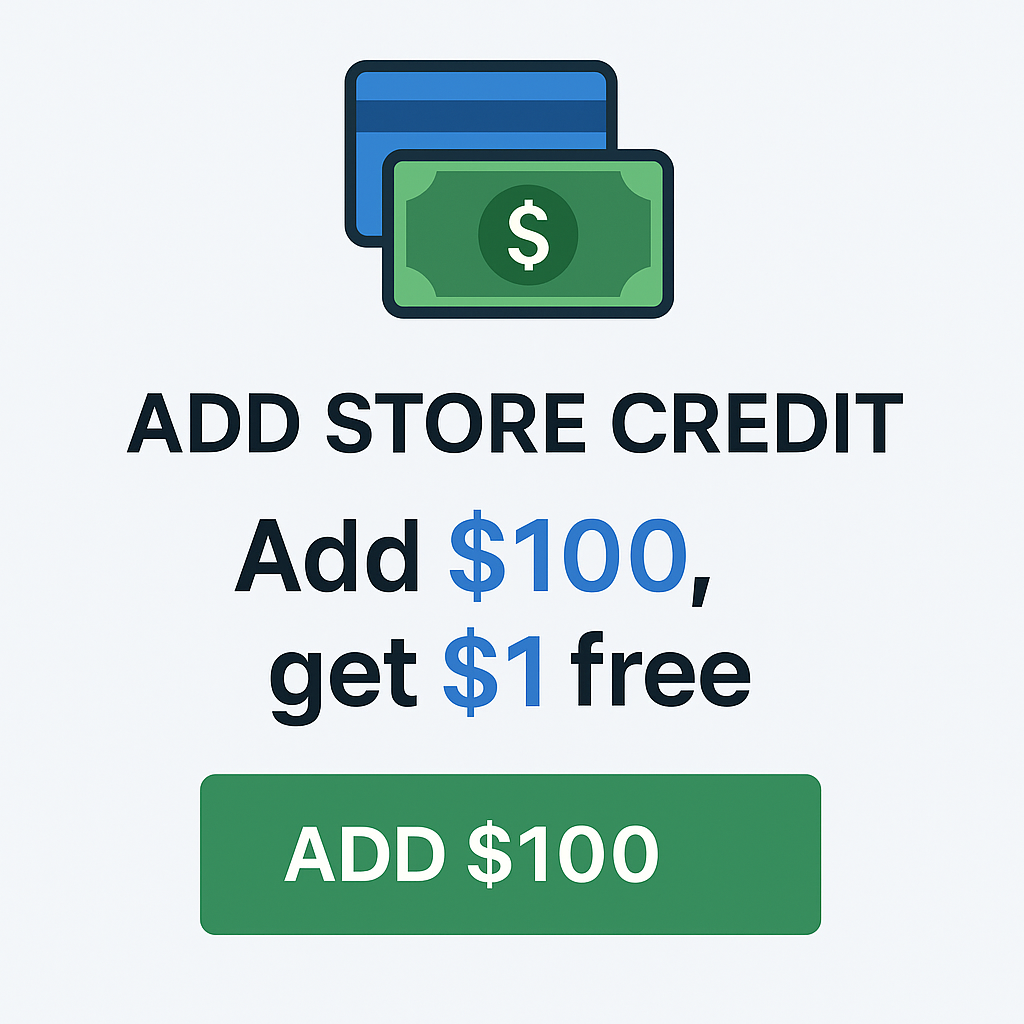 Store Credit Top-Up – $100 (Get $101 Credit)