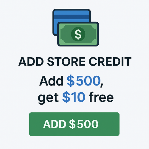 Store Credit Top-Up – $500 (Get $510 Credit)
